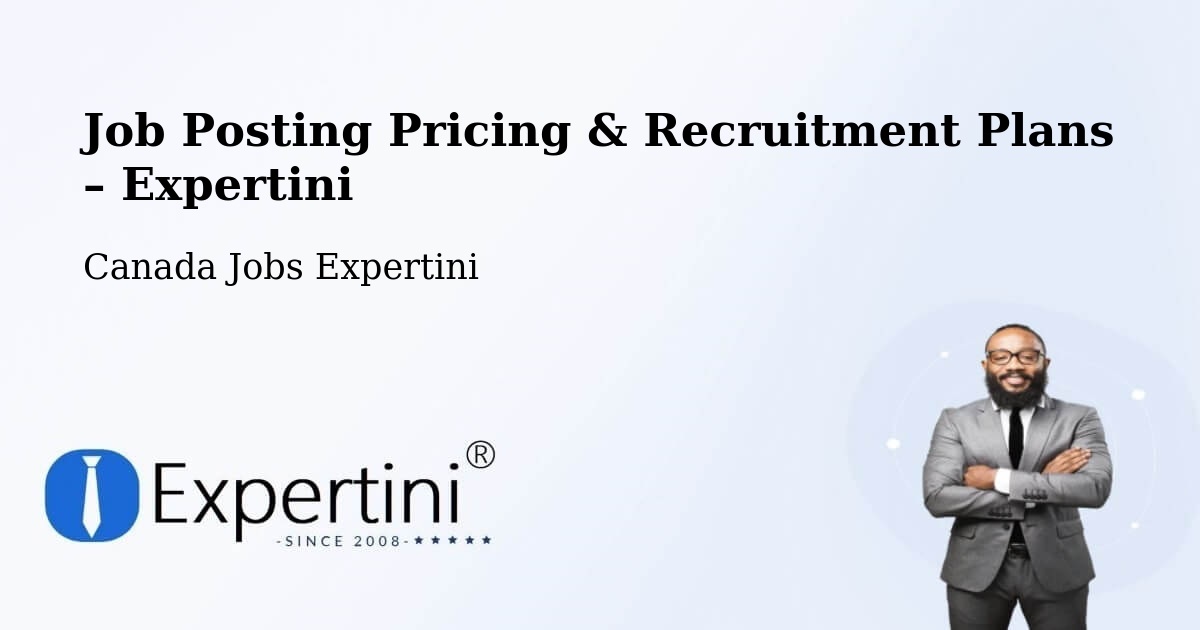 Job Posting Pricing & Recruitment Plans – Brooks - Brooks, Canada Jobs Expertini